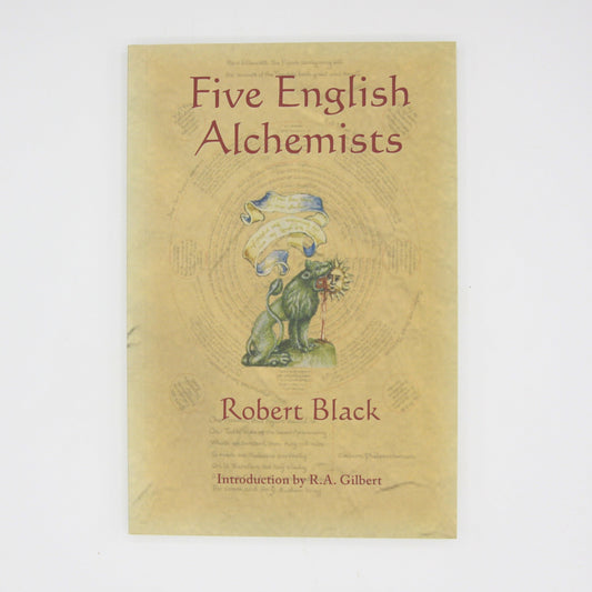 FIVE ENGLISH ALCHEMISTS (P/B) by Dr. Robert Black